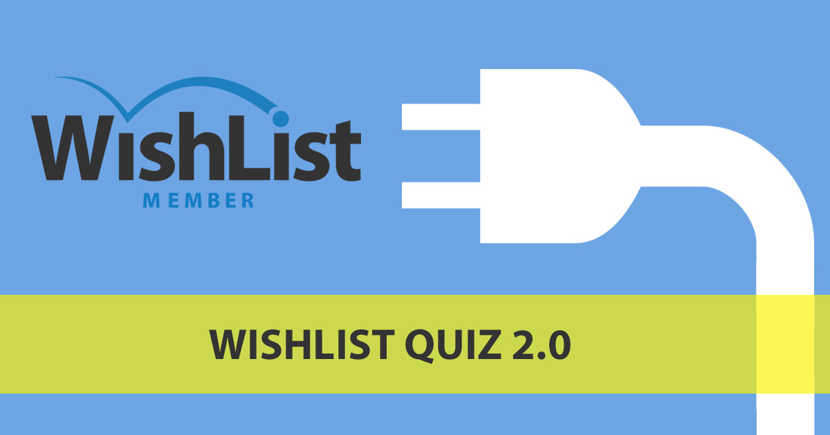 Wishlist Quiz 2.0 - Wishlist Member Dedicated Plugin