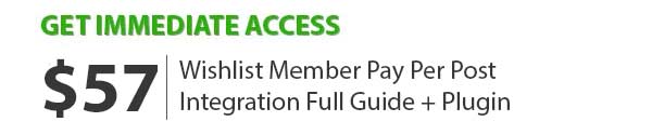 Wishlist Member Pay Per Post – Full Guide