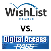 Wishlist Member vs. Digital Access Pass - Full Comparison