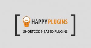 Using HappyPlugins Shortcodes-Based Plugins with Custom Post Types & Page Builders