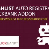 How to set an automatic registration when integrating Wishlist Member and ClickBank Payment Gateway?